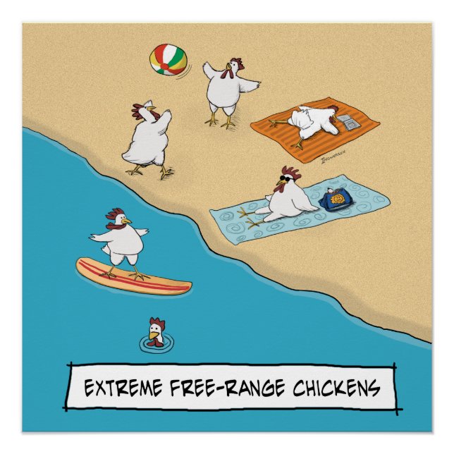 Funny Extreme Free-Range Chickens Poster (Front)