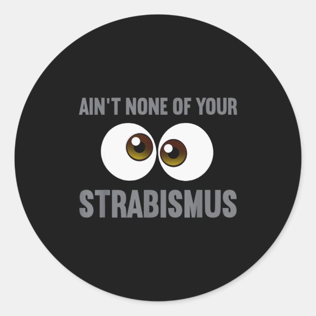 Funny Eye Surgeon Design For Men Women Strabismus  Classic Round Sticker (Front)