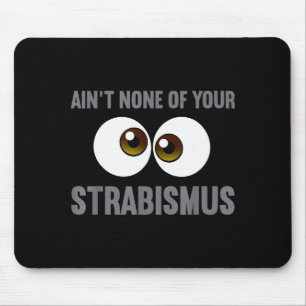 Funny Eye Surgeon Design For Men Women Strabismus Mouse Pad