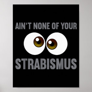 Funny Eye Surgeon Design For Men Women Strabismus  Poster