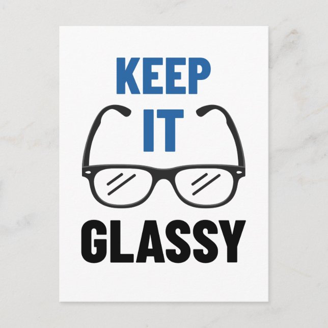 Funny Eyeglasses Glasses Keep It Glassy Postcard (Front)