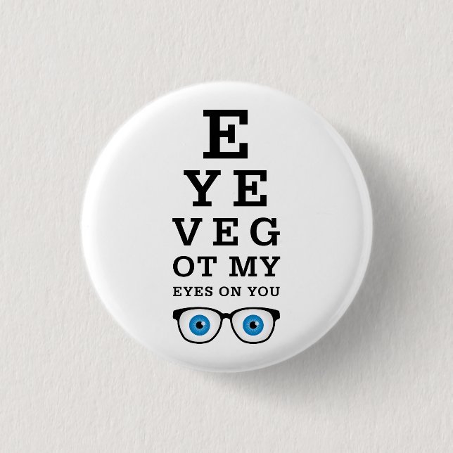 Funny Eyes On You 3 Cm Round Badge (Front)