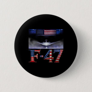 Funny F47 Fighter Jet Trump Shirt F-47 Jet Fighter 6 Cm Round Badge