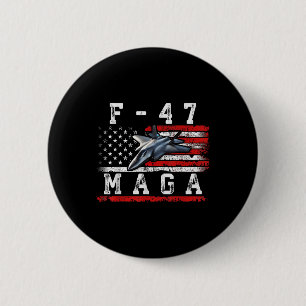 Funny F47 Fighter Jet Trump Shirt F-47 Jet Fighter 6 Cm Round Badge