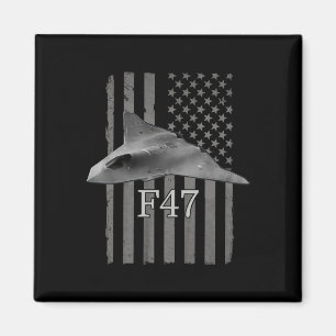Funny F47 Fighter Jet Trump Shirt F-47 Jet Fighter Magnet