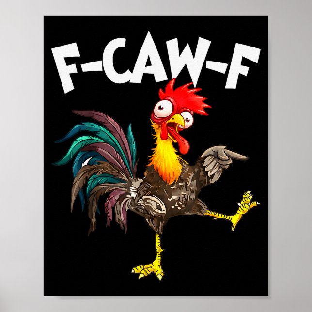 Funny F-awk-f Chicken F-caw-f Rooster Pun Retro  Poster (Front)