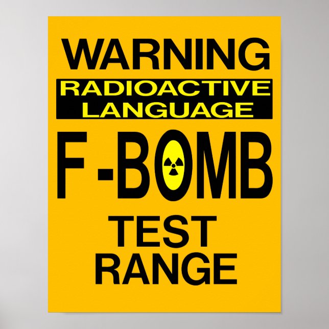 Funny F-Bomb Warning Sign (Front)