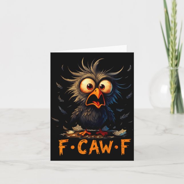 Funny F-caw-f Black Crow Fcawf Humour Quote Bird M Card (Front)