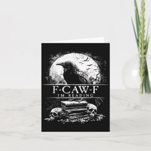 Funny F-caw-f Books Skulls Gothic Card