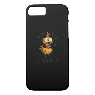 Funny F-Caw-F Chicken Bird F-Caw-F Graphic Minimal iPhone 8/7 Case