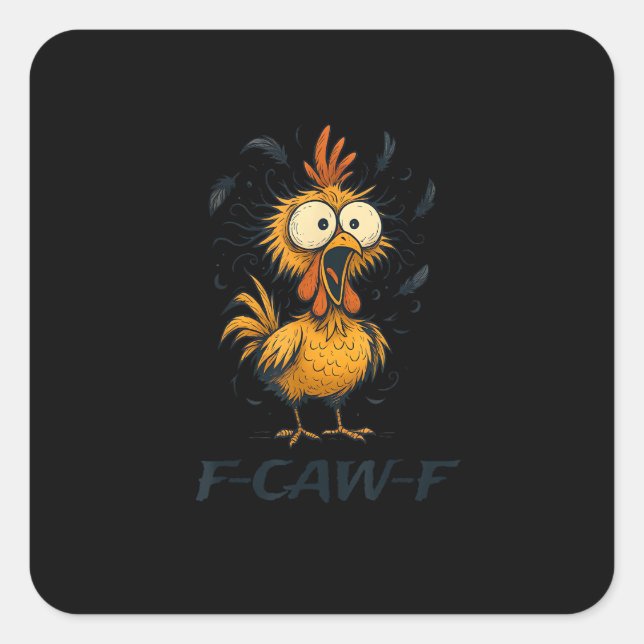 Funny F-Caw-F Chicken Bird F-Caw-F Graphic Minimal Square Sticker (Front)