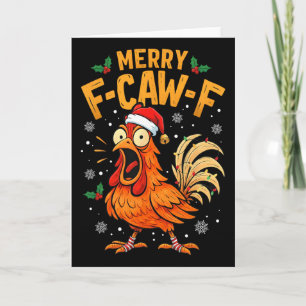 Funny F-caw-f Chicken Christmas Quote Rooster Meme Card