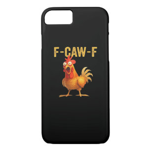 Funny F-Caw-F Chicken Creative Casual iPhone 8/7 Case