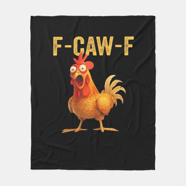 Funny F Caw F Chicken Creative Casual Design Fleece Blanket (Front)