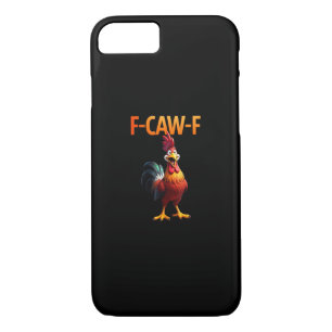 Funny F-Caw-F Chicken F-Caw-F Chicken Gothic Vinta iPhone 8/7 Case