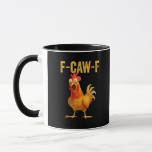 Funny F-Caw-F Chicken F-Caw-F Chicken Minimal Clea Mug