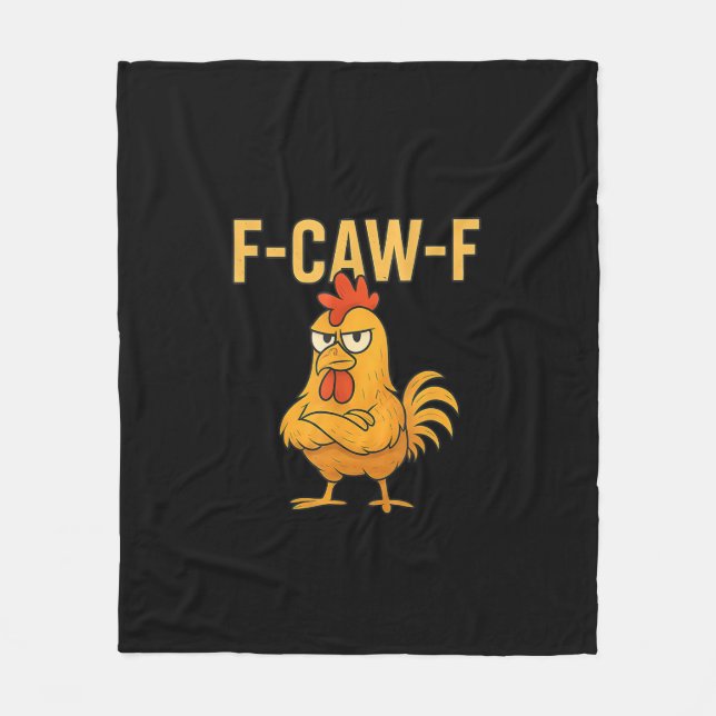 Funny F-Caw-F Chicken F-Caw-F Chicken Rooster Meme Fleece Blanket (Front)