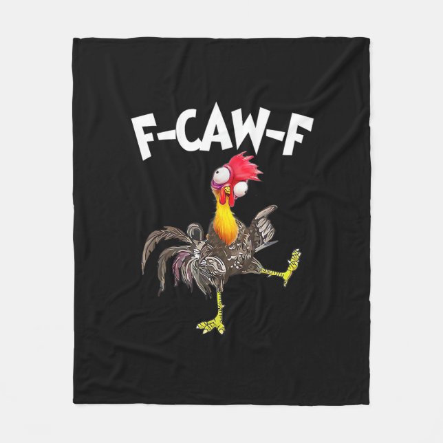 Funny F-Caw-F Chicken FCAWF Chicken Fleece Blanket (Front)