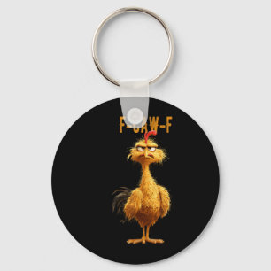 Funny F-caw-f Chicken, Fcawf Chicken  Key Ring