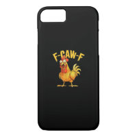 Funny F-Caw-F Chicken – Hilarious Crow Graphic Hum