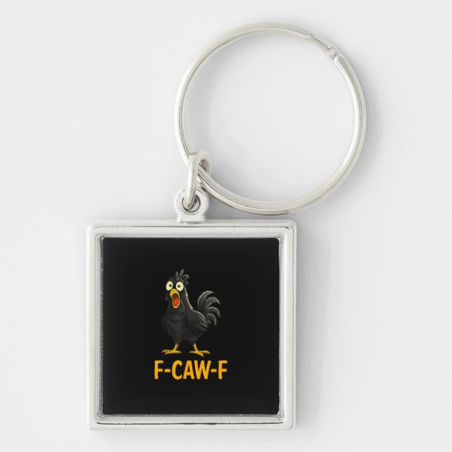 Funny F-Caw-F Chicken Shirts F-Caw-F Chicken Key Ring (Front)