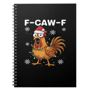 Funny F-Caw-F Christmas Chicken Classic Notebook