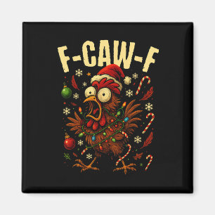 Funny F-caw-f Christmas Chicken Xmas Lights Santa Magnet