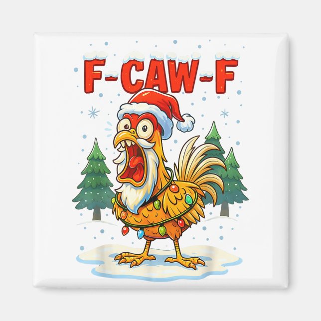 Funny F-caw-f Christmas Chicken Xmas Lights Santa  Magnet (Front)
