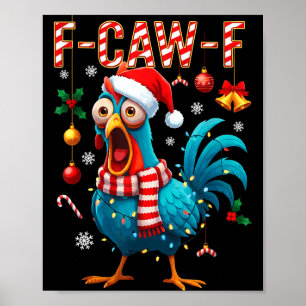 Funny F-caw-f Christmas Chicken Xmas Lights Santa  Poster