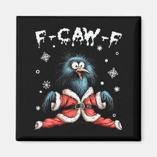 Funny F-caw-f Christmas Crow Santa Xmas Light Blac Magnet
