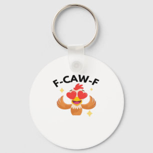 Funny F-Caw-F Classic Key Ring