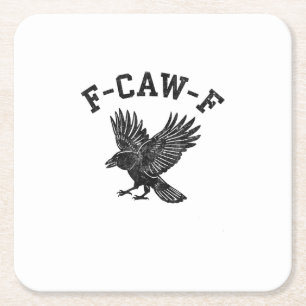 Funny F-Caw-F Crow Aesthetic Style Square Paper Coaster