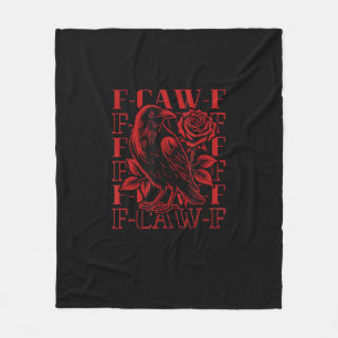 Funny F-Caw-F Crow Crow F-Caw-F Bird Fleece Blanket