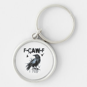 Funny F-Caw-F Crow Grunge Humor Graphic Key Ring