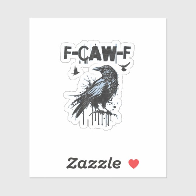 Funny F-Caw-F Crow Grunge Humour Graphic (Sheet)