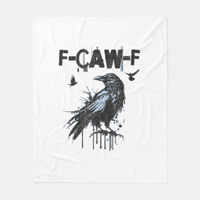 Funny F-Caw-F Crow Grunge Humour Graphic Fleece Blanket (Front)