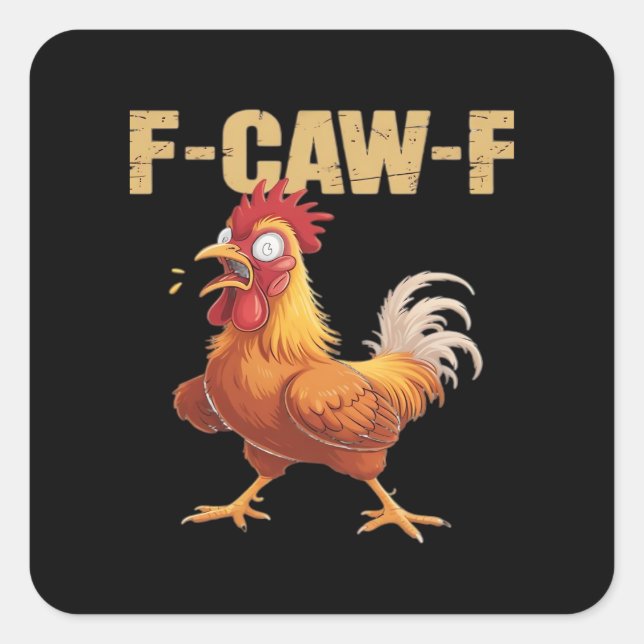 Funny F-Caw-F Crow Humor Gothic Square Sticker (Front)