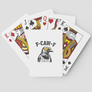 Funny F-Caw-F Crow Playing Cards
