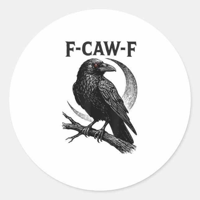 Funny F-Caw-F Crow Retro Graphic Classic Round Sticker (Front)