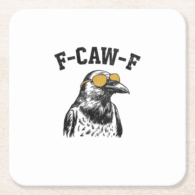 Funny F-Caw-F Crow Square Paper Coaster (Front)