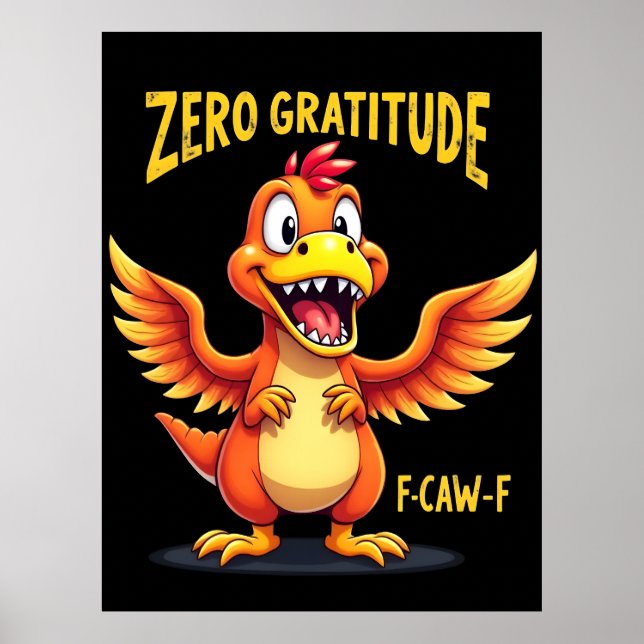Funny F-Caw-F Dinosaur FCAWF Dinosaur Thanksgiving Poster (Front)