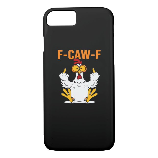 Funny F-Caw-F Fingers Chicken Case-Mate iPhone Case (Back)