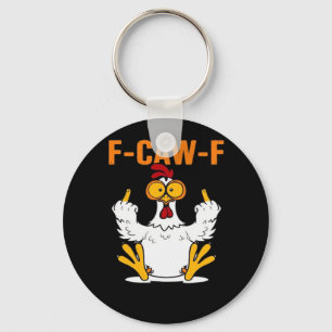 Funny F-Caw-F Fingers Chicken Key Ring