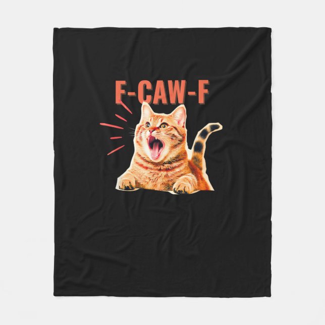 Funny F-Caw-F Graphic Sarcastic Trendy Unique Fleece Blanket (Front)