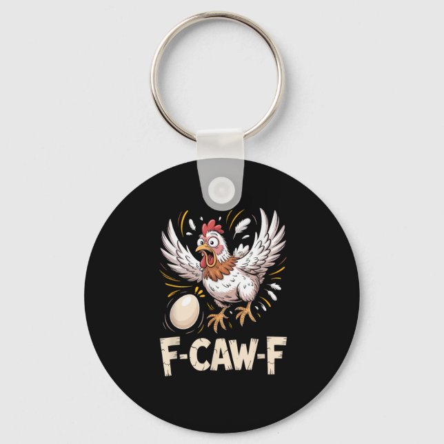 Funny F-Caw-F Hen Creative Casual Key Ring (Front)