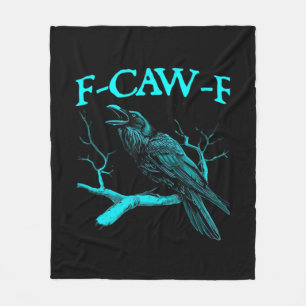 Funny F-Caw-F Humour Crow Gothic Fleece Blanket