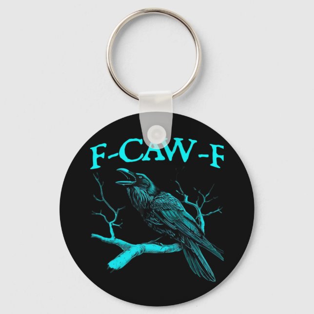 Funny F-Caw-F Humour Crow Gothic Key Ring (Front)