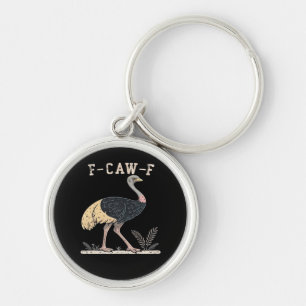 Funny F-Caw-F Ostrich F-Caw-F Rooster Bird Crow Cl Key Ring