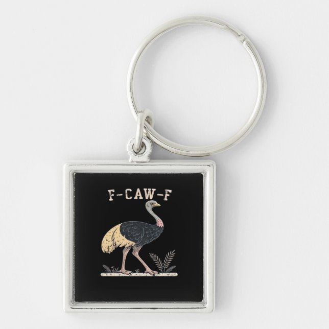 Funny F-Caw-F Ostrich F-Caw-F Rooster Bird Crow Cl Key Ring (Front)