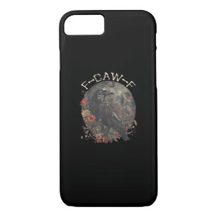 Funny F-Caw-F Raven Bird Saying Graphic Creative S iPhone 8/7 Case